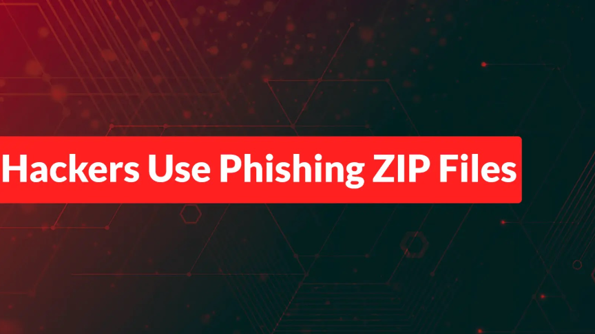 ពួក Hacker ប្រើប្រាស់ឯកសារ ZIP Phishing ដើម្បីដាក់ពង្រាយ PXA Stealer ប្រឆាំងនឹងក្រុមហ៊ុនហិរញ្ញវត្ថុ