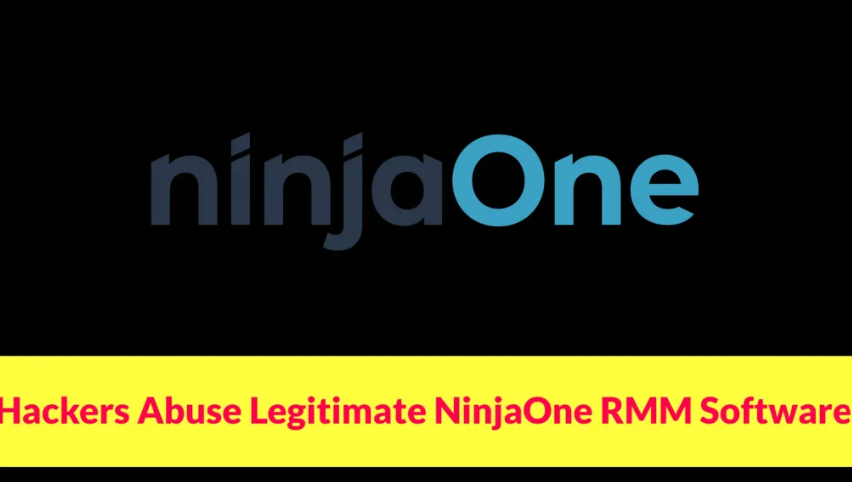 ពួក Hacker ប្រើប្រាស់កម្មវិធី NinjaOne RMM ស្របច្បាប់ដើម្បីរំលងការរកឃើញមេរោគបែបប្រពៃណី